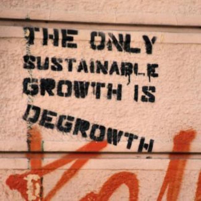 THE ONLY SUSTAINABLE GROWTH IS   DEGROWTH