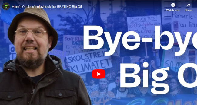 Screenshot Quebec’s playbook for beating Big Oil - Video