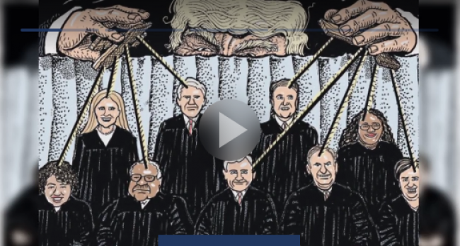cartoon - Trump with Supreme Court as puppets