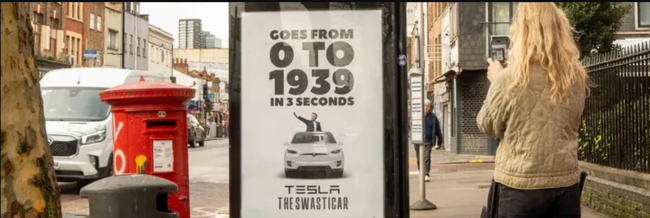 An ad on a bus stop in London advertises Tesla vehicles as "swasticars" on February 26, 2025. (Photo: @everyonehateselon_/Instagram)