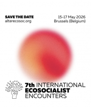  Bruxelles, Belgium  7th International Ecosocialist Encounters