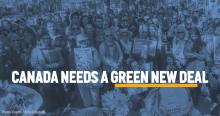 Canada Needs a Green New Deal - Photo Credit: (350.org / Google Images)