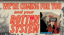 We’re Coming For You And Your Rotten System /w Jonathan Rosenblum